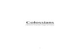 Colossians...Day 3: Colossians 1:1-8 Read Colossians 1 again. Mark the following words as you read this chapter. thank, give thanks knowledge wisdom mystery Some instructions on marking