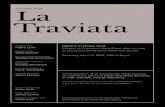 Giuseppe Verdi La Traviata · of the soprano repertoire. The Creators Giuseppe Verdi (1813–1901) composed 28 operas during his 60 active years in the theater, at least half of which