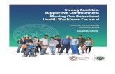 Behavioral Health Workforce Workgroup Report · workforce shortage in Texas is not a new issue within our state’s mental health and substance use system. For decades, legislators,