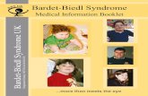 Bardet-Biedl Syndrome UK - Medical Information Booklet · 2018. 2. 15. · The earliest formal description of Bardet-Biedl Syndrome was provided in a paper published by John Zachariah