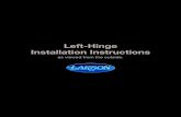 Left-Hinge Installation Instructions...Empuje la puerta ajustándola contra el marco de la puerta, pretal-adre los agujeros y coloque los tornillos en el lado externo del larguero