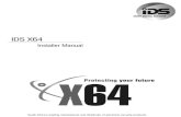 IDS X64 Installer Manual 700-398-02D Issued August 2010 · 2012. 5. 17. · Section: 1 IDS X64 Installer Manual 700-398-02D Issued August 2010 10 1. Introduction to the IDS X64 Thank