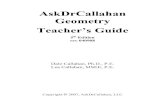 AskDrCallahan Geometry Teacher’s Guide · Geometry - Semester 1 Syllabus Required Textbooks - Geometry: Seeing, Doing, Understanding, 3rd Edition, by Harold R. Jacobs. ISBN: 0716743612