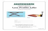 OWNER’S MANUAL Low Profile Lifts...OWNER’S MANUAL Low Profile Lifts (This manual is for machines manufactured in May 2013 and newer) SOUTHWORTH PRODUCTS CORP P.O. Box 1380, Portland,