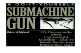 archive.org · 2016. 2. 9. · in Home Workshop Guns tor Defense and Resistance Volume 1: The Submachine Gun by Bill Holmes (available from Paladin Press). For those who don't have
