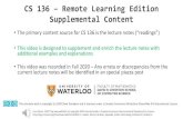 CS 136 Remote Learning Edition Supplemental Contentcs136/current/handouts/...STACK int g = 5;const int r = 13;int foo(int a) { // SNAPSHOT 2 int b = 2;const int c = 3;// SNAPSHOT 3