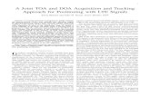 LTE DOA TOA Acquisition Tracking DUMMYkassas.eng.uci.edu/papers/Kassas_A_joint_TOA_and...† Moore-Penrose pseudo-inverse ℜ{·} and ℑ{·} real and imaginary parts, respectively