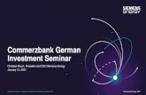 Commerzbank German Investment Seminar...Jan 13, 2021  · 2021-01-13-Commerzbank-Investment-Seminar-Siemens-Energy Author: da Costa von Gehlen, Raphaela (SE IR RE) Subject: 2021-01-13-Commerzbank-Investment-Seminar-Siemens-Energy