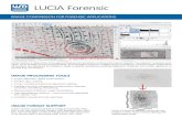 LUCIA Forensic · 2020. 3. 10. · 200310 LUCIA Forensic IMAGE FORMAT SUPPORT LUCIA Forensic supports all typical image formats (JPG, PNG, TIFF). It can also import RAW images, NIST
