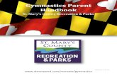 Gymnastics Parent Handbook - St. Mary's County, Maryland · 2019. 1. 22. · Gymnastics Parent Handbook 5 Recreation Class Program The recreation classes are designed to provide basic