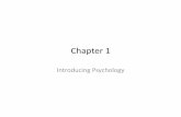 Chapter(1(farragut.bownet.org/cknowles/Psychology Powerpoints...Biological(Psychology(• Known(today(as(behavioral(neuroscience(• Psychobiologist@(apsychologistwho(studies(how(physical(and(chemical(changes(in(our(bodies