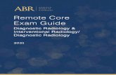 Remote Core Exam Guide - American Board of Radiology...The ABR supports nursing and expectant mothers and makes reasonable accommodations in exam pro-cedures for individuals making
