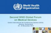 Second WHO Global Forum on Medical Devices · Second WHO Global Forum on Medical Devices 6| Geneva, Switzerland, 23-24 November 2013 Procurement of medical devices at national level