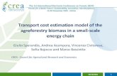 Transport cost estimation model of the agroforestry biomass ...30/10/2020 1 Transport cost estimation model of the agroforestry biomass in a small-scale energy chain Giulio Sperandio,