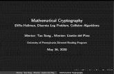 Mathematical Cryptography - Diffie Hellman, Discrete Log ...tbraz/drp/slides/spring2020/...1 First, pick prime p = 941, and a nonzero integer g = 627 mod 941. 2 You: pick a secret