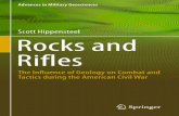 Scott˜Hippensteel Rocks and Rifles · 2019. 7. 10. · battles, where the rocks played a lesser role, are mentioned only in passing (i.e., Chancellorsville, Wilderness, Shiloh).
