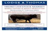 MARKET REPORT & WEEKLY NEWSLETTER Wednesday ......232p/kg premium for Oliver Sawle - 2 - - Top 2 for Messrs. Lobb – 2nd @ £1,553 TRURO LIVESTOCK MARKET LODGE & THOMAS. Report an