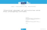 Thermal design of structures and the changing climate...structural Eurocodes. The JRC Technical Report “Thermal design of structures and the changing climate” presents the work