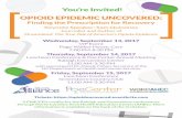 You’re Invited! OPIOID EPIDEMIC UNCOVEREDNC Department of Health and Human Services Friday, September 15, 2017 Luncheon Conference Greensboro Country Club 11:00 AM-3:30 PM Tickets: