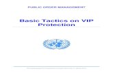 Basic Tactics on VIP Protection - dag.un.orgdag.un.org/bitstream/handle/11176/387390/Basic tactics on VIP protection.pdfUN Peacekeeping PDT Standards for Formed Police Units, 1st edition