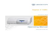 Sigma 2-16KL · 2020. 6. 5. · Refrigerated Centrifuge Sigma 2-16KL 2 Layout and mode of operation → Version 08/2012, Rev. 1.22 of 08/05/2020 • sb 11 / 80 Translation of the