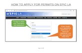 HOW TO APPLY FOR PERMITS ON EPIC LA · 2019. 11. 12. · Page 1 of 22 HOW TO APPLY FOR PERMITS ON EPIC LA If you forgot your password, username, or have not registered, use the appropriate