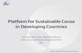 Platform for Sustainable Cocoa in Developing Countries...2020/06/03  · Purpose: Promote collaboration of stakeholders to realize socially, economically, and environmentally sustainable