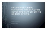 EV Explorer: Giving Employers and Employees Better ......ev explorer: giving employers and employees better information on the benefits of pevs michael nicholas gil tal daniel scrivano
