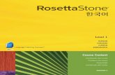 KOREaN COREaNO KOREaNISCh - Rosetta Stoneresources.rosettastone.com/.../RSV3_CC_Korean_Level_1.pdf · 2016. 3. 22. · VERSION 3 Level 1 KOREaN COREaNO CORéEN KOREaNISCh. VERSION