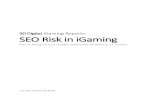 90 Digital iGaming Reports: SEO Risk in iGaming...How did penguin 2.0 affect search results across iGaming? To help you understand what the risk is SEO in and how it is changing, we