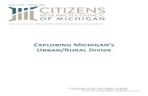 Exploring Michigan’s Urban/Rural Divide...April 2018 | Report 400 Exploring Michigan’s Urban/Rural Divide 102 YEARS OF UNCOMPROMISING POLICY RESEARCH 38777 Six Mile Road, Suite