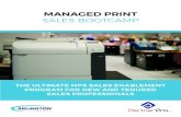 SALES BOOTCAMP - ARLINGTON...Get your new hires selling faster and your tenured reps selling more pages under contract with this 10 video module sales training system! MANAGED PRINT