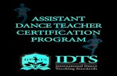 Introduction ASSISTANT DANCE TEACHER & Course ......from fantasy and into realism, reflecting the human experience in expressive movements. This mod-ern style also progressed the use