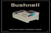 RED DOT SIGHT OWNER’S GUIDE...3 Thank you for purchasing your new Bushnell® RXS-100 Red Dot Reflex Sight (illuminated optical sight). This manual will help you optimize your viewing