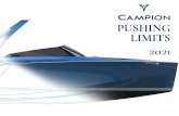 2021 · 2021. 1. 17. · about Campion. Campion boats are constructed using the most technologically advanced fiberglass mat on the market today. Our 3D fiberglass weave requires