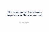 Thedevelopmentofcorpus linguiscsinChinese$contextucrel.lancs.ac.uk/crs/attachments/UCRELCRS-2012-05-03... · 2013. 5. 13. · An!overview! • Taking!ahistorical!approach !to!the!developmentof!