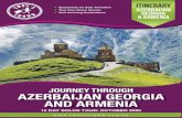 JOURNEY THROUGH AZERBAIJAN GEORGIA AND ARMENIA · • Tbilisi - Old Town Walking Tour Tbilisi Optional Activities • Anchiskhati Church (entry is free) • Sioni Cathedral (entry