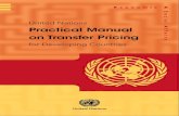 United Nations Practical Manual on Transfer Pricingbenefits of tax administrations constructively engaging with taxpay- ... ¾ Consistency with the OECD Transfer Pricing Guidelines