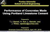 Performance of Concretes Made Using Portland Limestone ......Restrained Ring Results • The delay in time to cracking indicates that cements with limestone are slightly more resistant