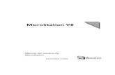 MicroStation V8 Manual del usuario de · PDF file Trademarks. AccuDraw, Bentley, the "B" Bentley logo, MDL, MicroStation, MicroStation/J, MicroStation MasterPiece, MicroStation Modeler,