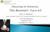 John K. McIlwainuli.org/wp-content/uploads/ULI-Documents/H-in-A...Oct 17, 2012  · Leading Edge Boomers – 40 million born 1943 to 1954, now 56 to 67. The older half of the 74 million