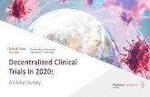 Decentralized Clinical Trials In 2020 · 2020. 7. 20. · | Pharma Intelligence. About Clinical Trials Europe. 4. 2-4 November 2020 Now delivered as a 100% Virtual Conference & Exhibition.