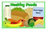 Healthy and Non-Healthy Foods posters Unhealthy Foods Semi -skimmed MILK Porridge Oats POTATO CR15P5 unhealthy Foods Title Healthy and Non-Healthy Foods posters Author samue Created