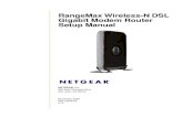 RangeMax Wireless-N DSL Gigabit Modem Router Setup ......If any of the parts are incorrect, missing, or damaged, contact your NETGEAR dealer. Keep the Keep the carton, including the