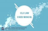 CLJ LAW USER MANUAL - PERPUSTAKAAN USIMlib.usim.edu.my/wp-content/uploads/2020/04/CLJ-LAW-1.pdfCLJ LAW Enable users to access into cases reported in Malaysian Current Law Journal,