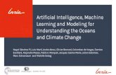 Artiﬁcial Intelligence, Machine Learning and Modeling for ......Artiﬁcial Intelligence, Machine Learning and Modeling for Understanding the Oceans and Climate Change December 11th,