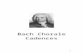 Bach Chorale Cadences - Teachnet UK Projects/Music-Bach Cadences... · Web viewIf you are far out in comparison to Bach’s, try to see what he has done in response to this situation