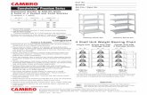 4 Shelf Unit Weight Bearing Chart - Cambro...Stationary Starter & Add-On Units 4 Solid or 4 Vented and Solid Shelves (3 vented + 1 solid) Camshelving® Premium Series Stationary Starter