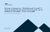 How Clean is “Refined Coal”? An Empirical Assessment of a ...How Clean is “Refined Coal”? An Empirical Assessment of a Billion-Dollar Tax Credit iv Contents 1. Introduction
