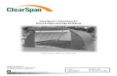 ClearSpan™ SolarGuard™ Round Style Storage Building...Using multiples of 3-4-5 such as 6-8-10 or 12-16-20 helps to maintain an accurate 90° angle. 3. After squaring the position